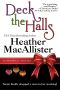 [Hall Sisters 01] • Deck the Halls